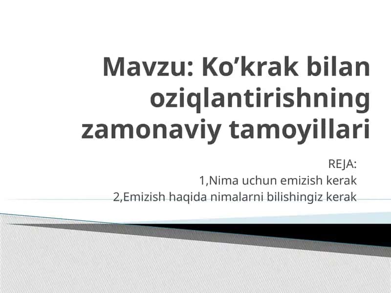 Ko’krakbilanoziqlantirishning zamonaviy tamoyillari 1