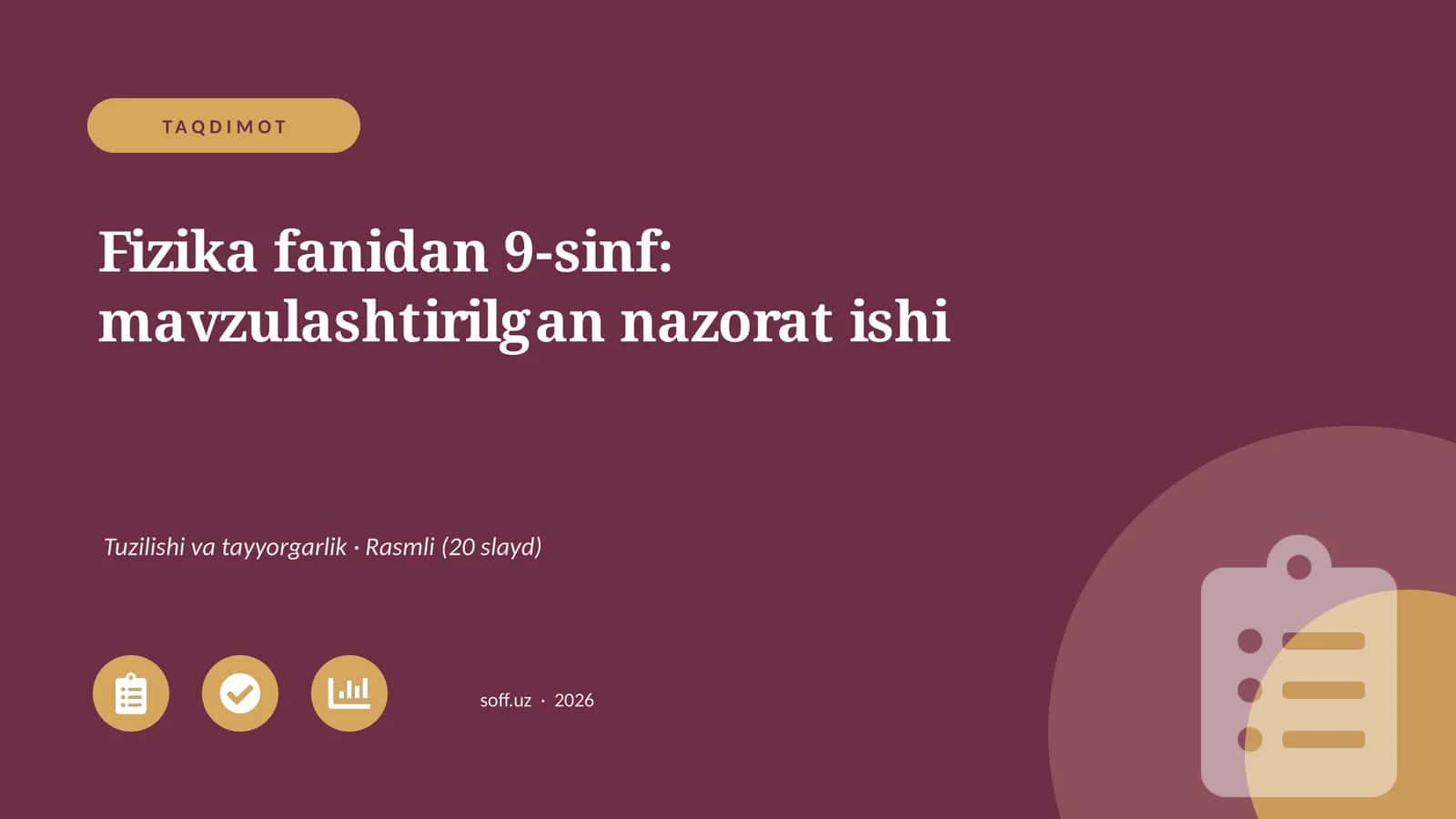 Fizika fanidan 9-sinf: mavzulashtirilgan nazorat ishi 1