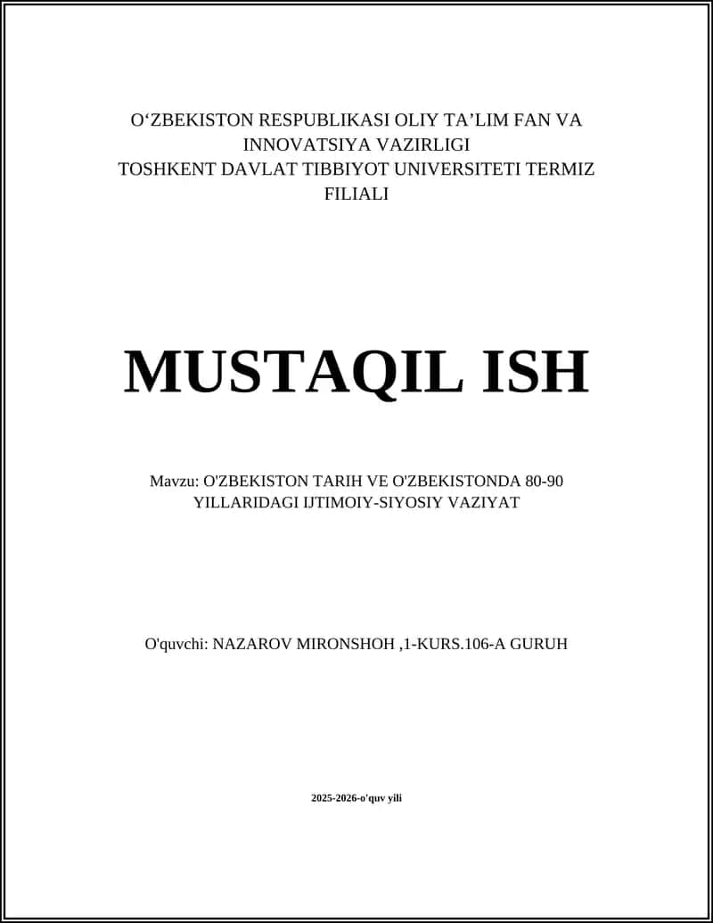 O'ZBEKISTON TARIH VE O'ZBEKISTONDA 80-90 YILLARIDAGI IJTIMOIY-SIYOSIY VAZIYAT 1