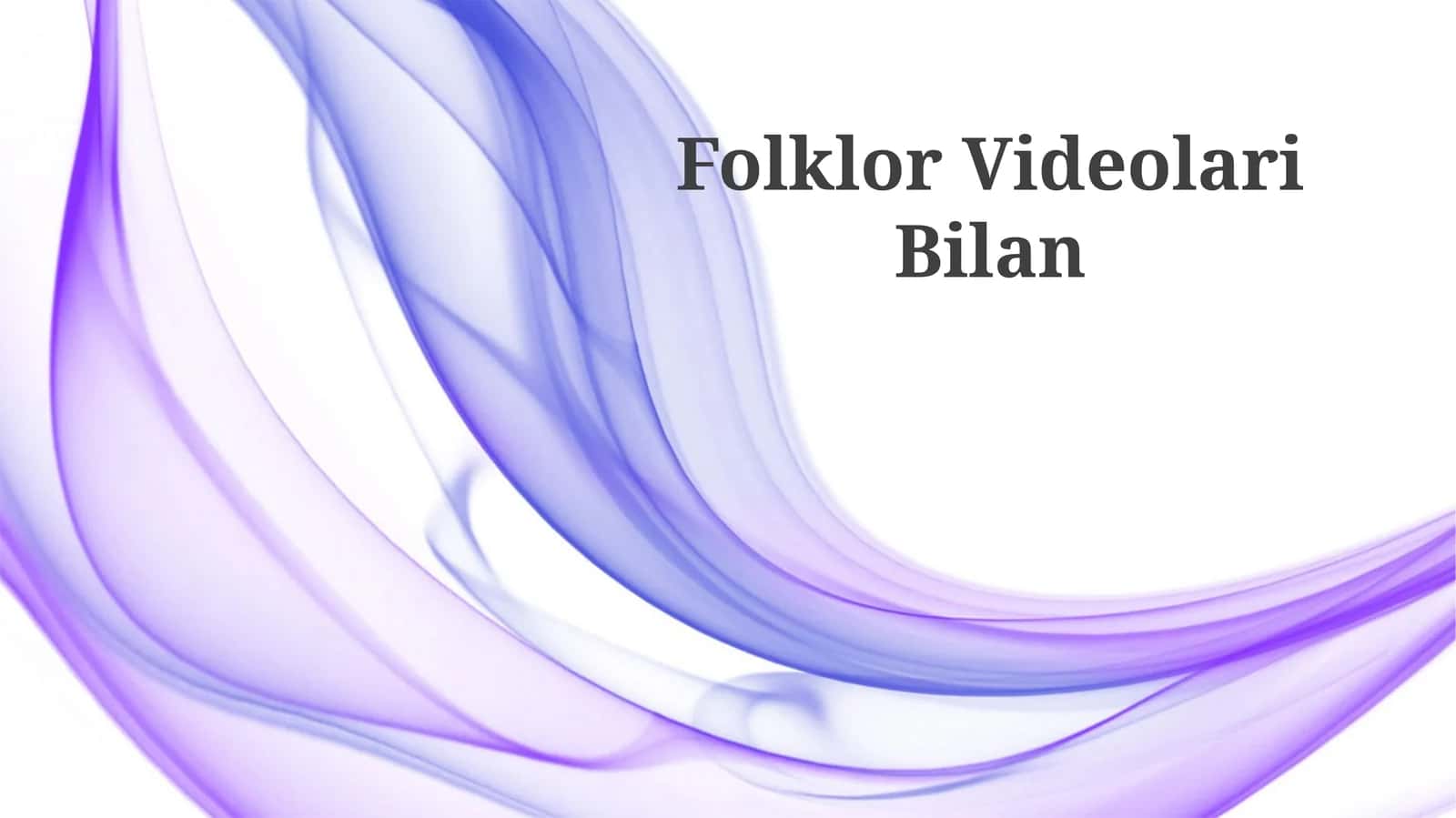 Folklor Videolari Bilan 1