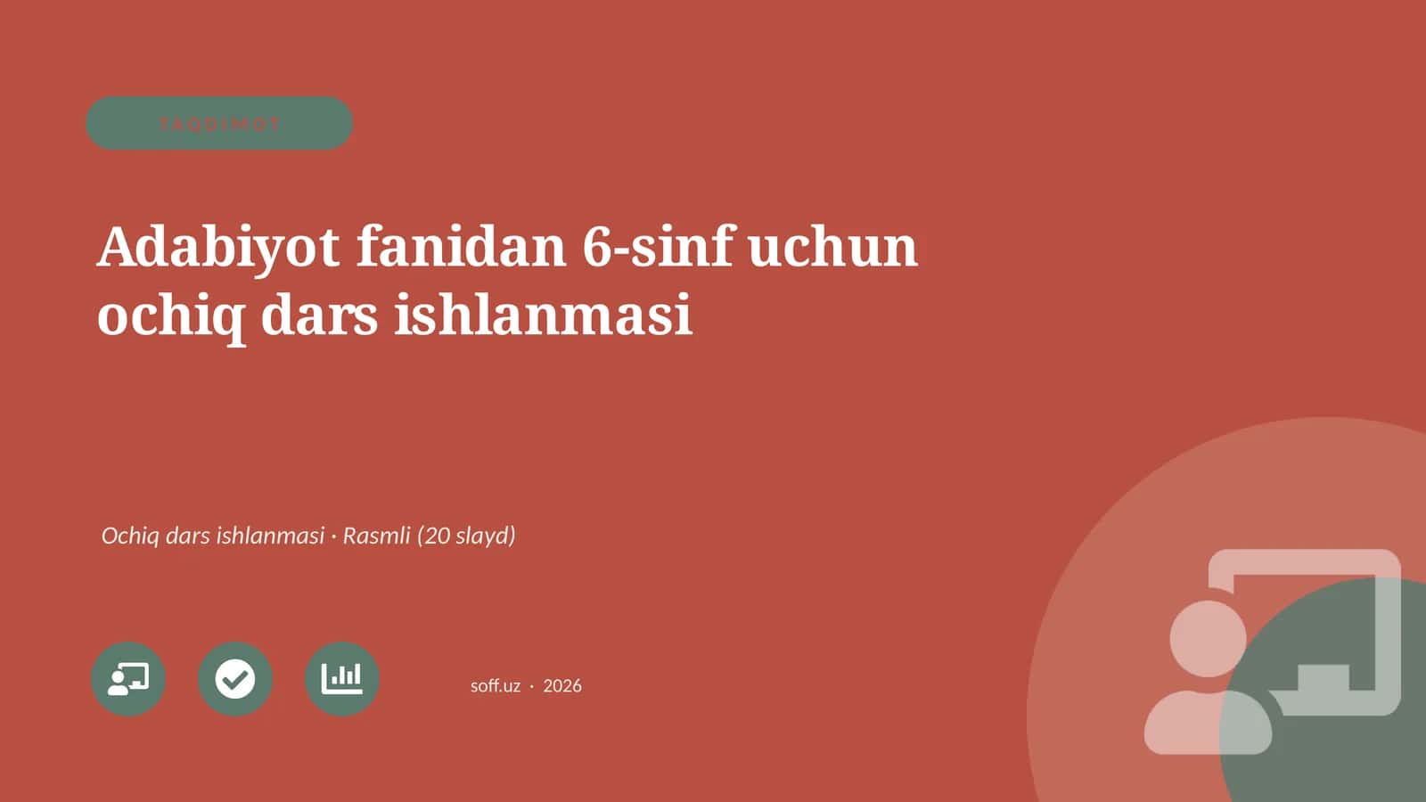 Adabiyot fanidan 6-sinf uchun ochiq dars ishlanmasi 1