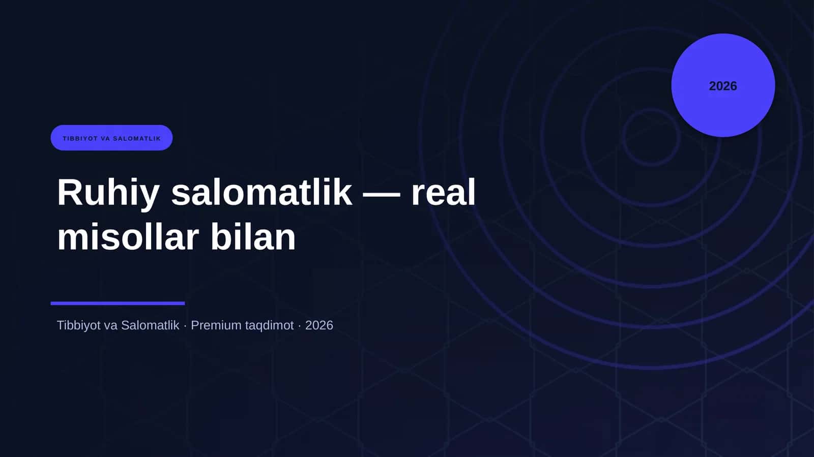 Ruhiy salomatlik — real misollar bilan 1