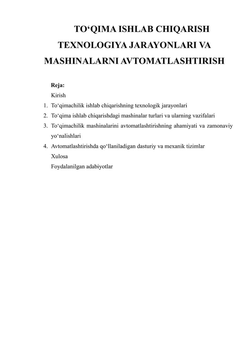 TO‘QIMA ISHLAB CHIQARISH TEXNOLOGIYA JARAYONLARI VA MASHINALARNI AVTOMATLASHTIRISH 1