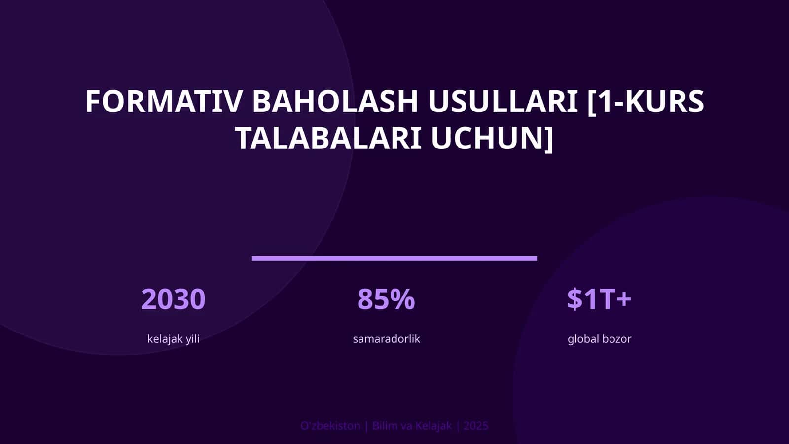 Formativ baholash usullari [1-kurs talabalari uchun] 1