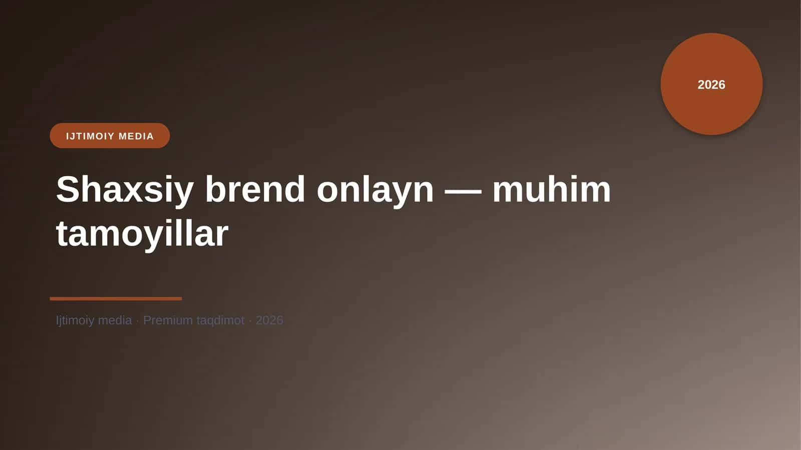 Shaxsiy brend onlayn — muhim tamoyillar 1