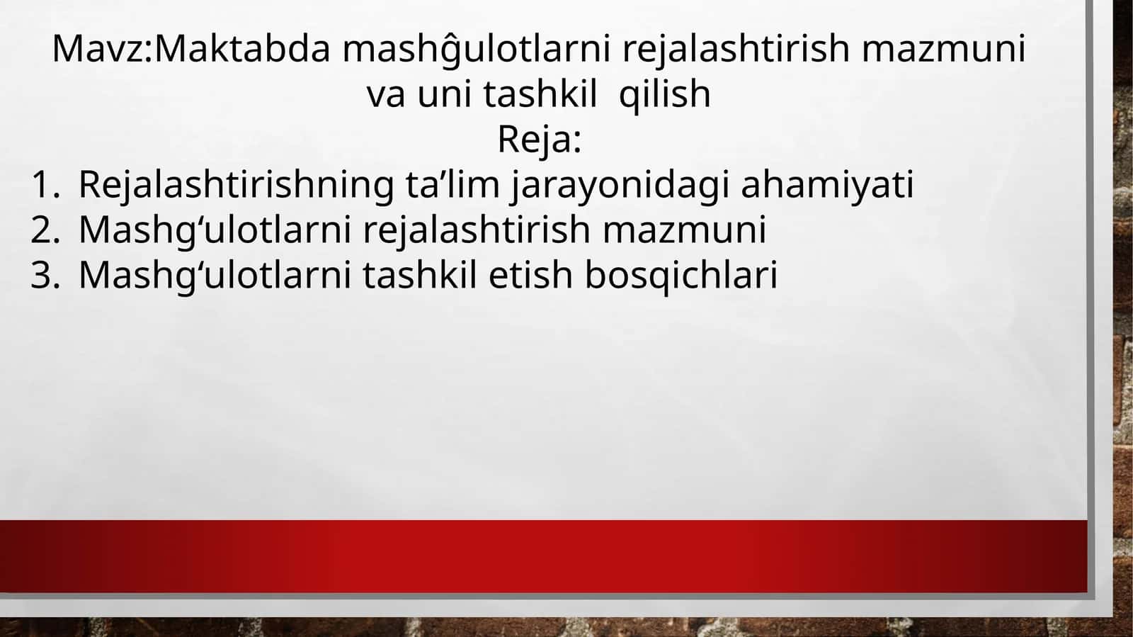 Maktabda mashg'ulotlarni rejalashtirish mazmuni va uni tashkil qilish 1