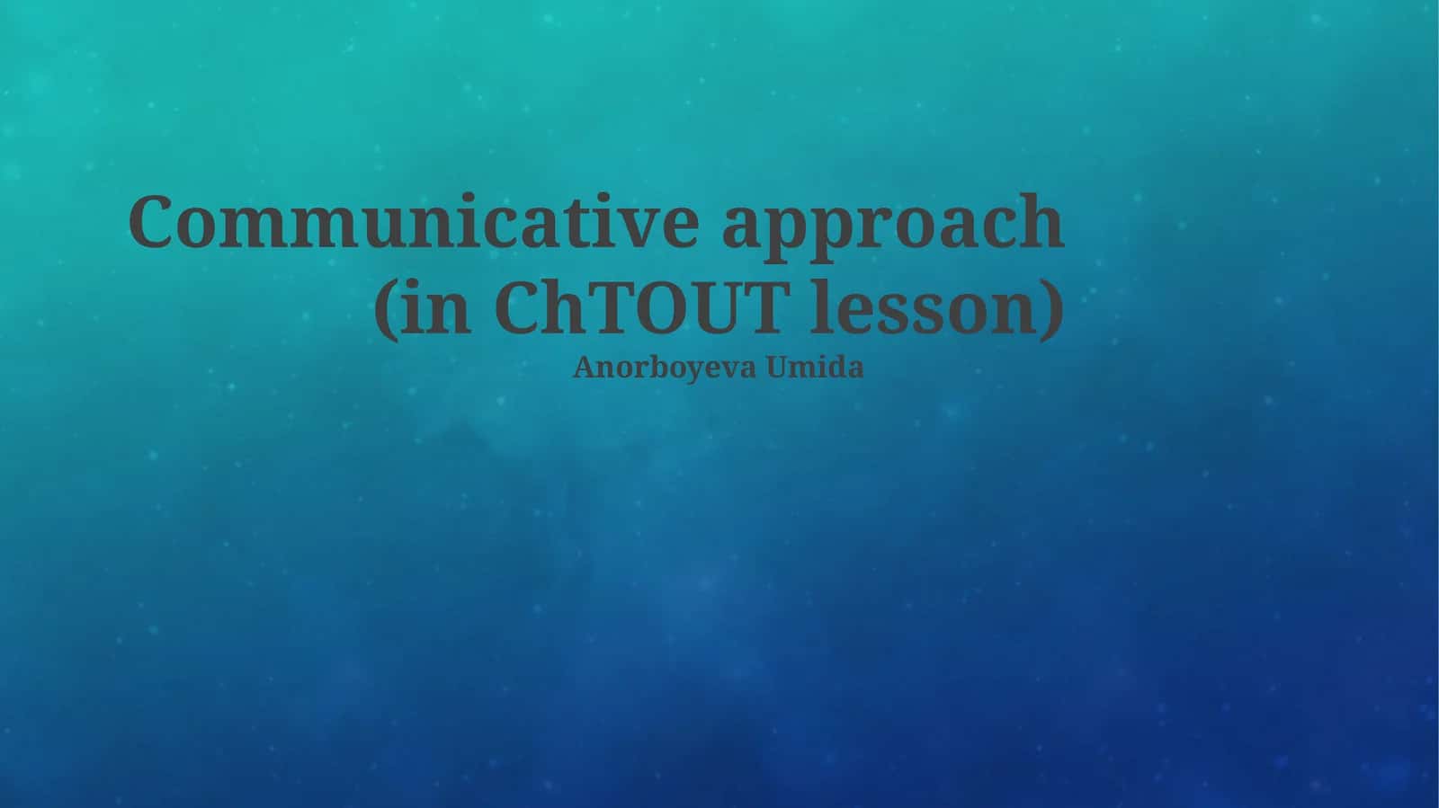 Communicative Approach 1
