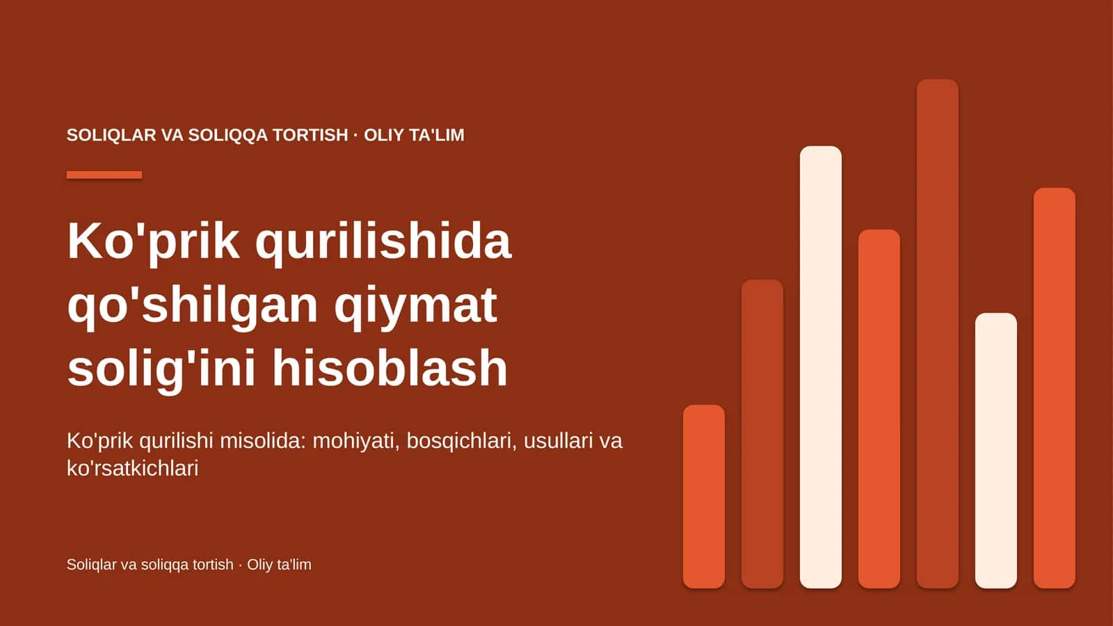 Ko'prik qurilishida qo'shilgan qiymat solig'ini hisoblash 1