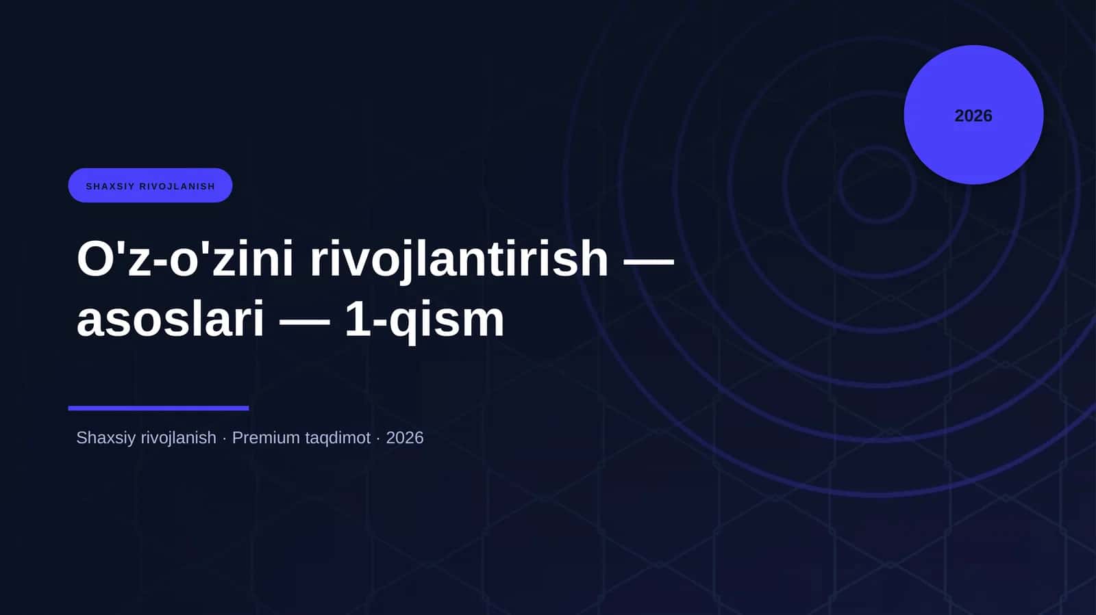 O'z-o'zini rivojlantirish — asoslari — 1-qism 1