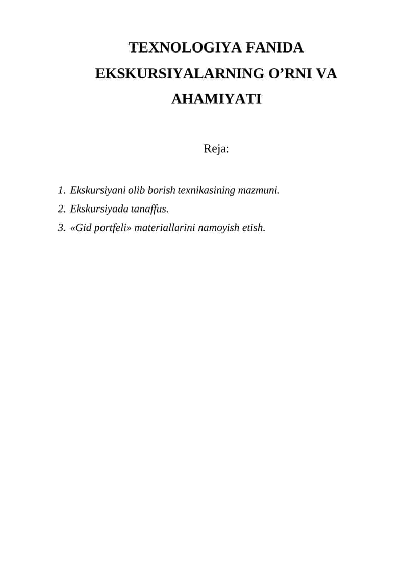 TEXNOLOGIYA FANIDA EKSKURSIYALARNING O’RNI VA AHAMIYATI 1