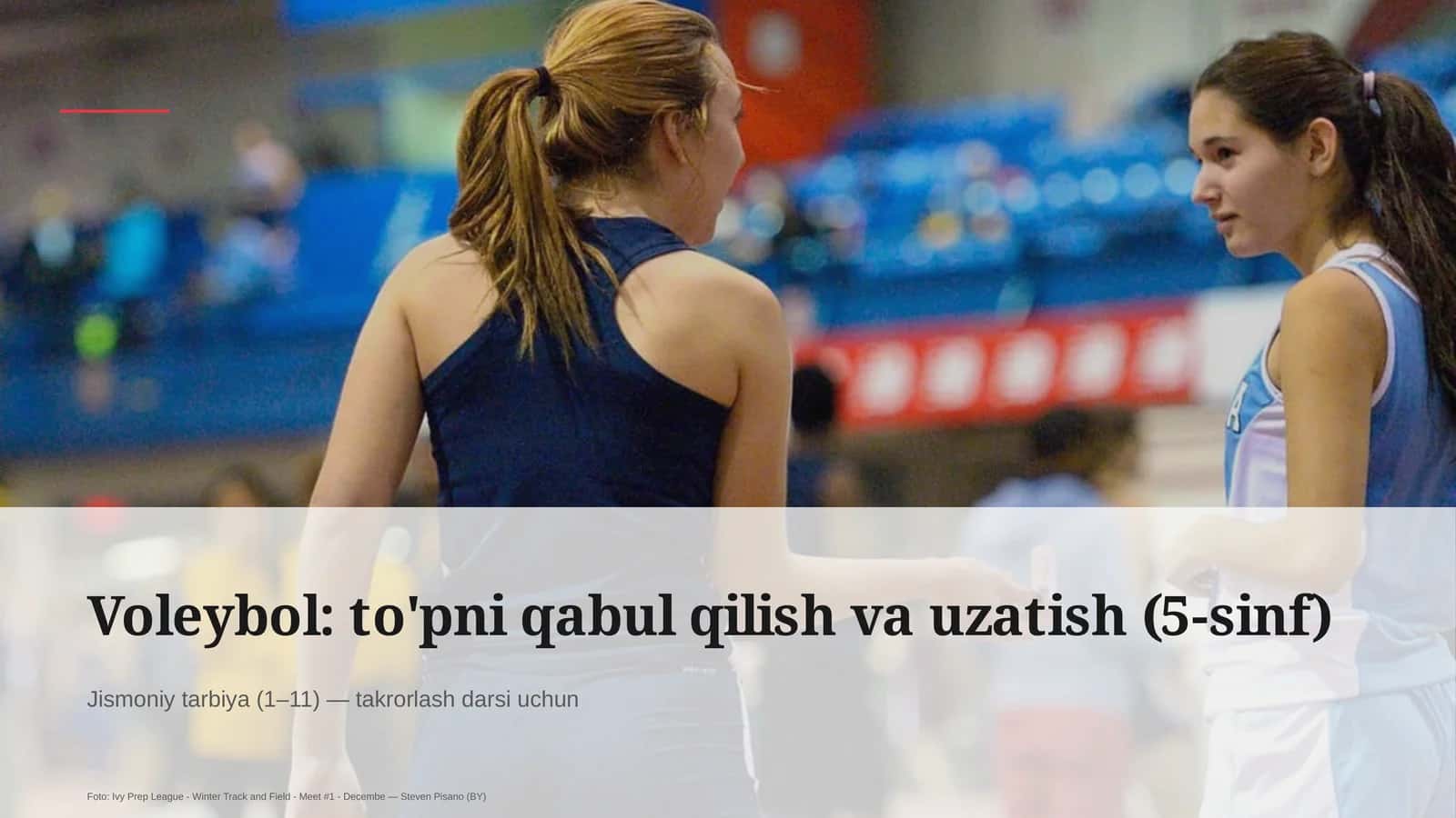 Voleybol: to'pni qabul qilish va uzatish (5-sinf) 1