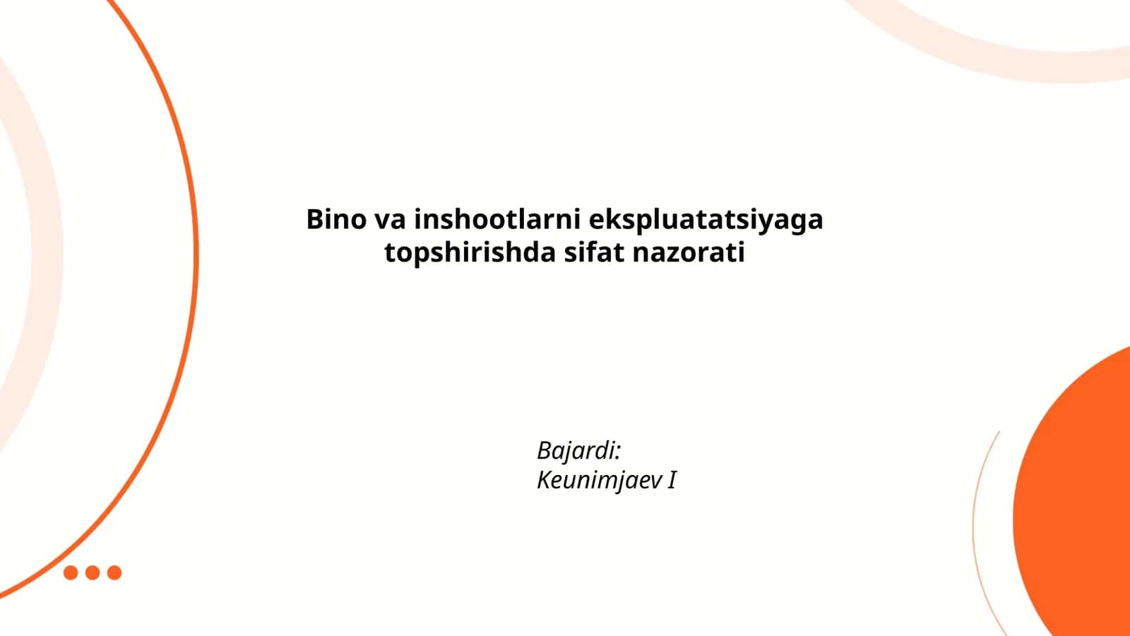Bino va inshootlarni ekspluatatsiyaga topshirishda sifat nazorati 1