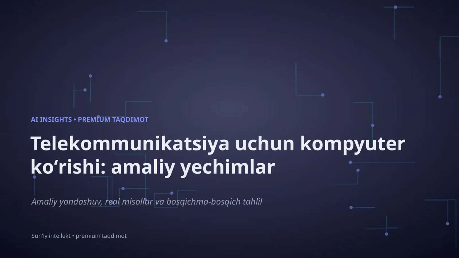 AI INSIGHTS • PREMIUM TAQDIMOT 1