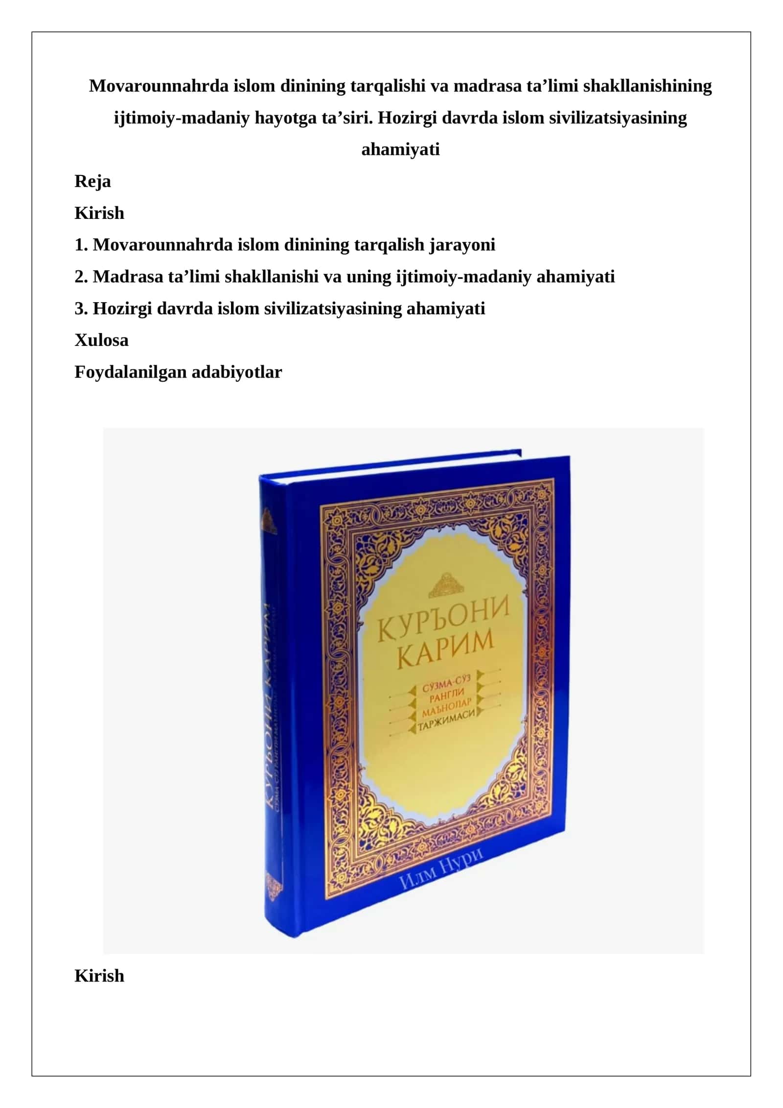 Movarounnahrda islom dinining tarqalishi va madrasa ta’limi shakllanishining ijtimoiy-madaniy hayotga ta’siri. Hozirgi davrda islom sivilizatsiyasining ahamiyati 1
