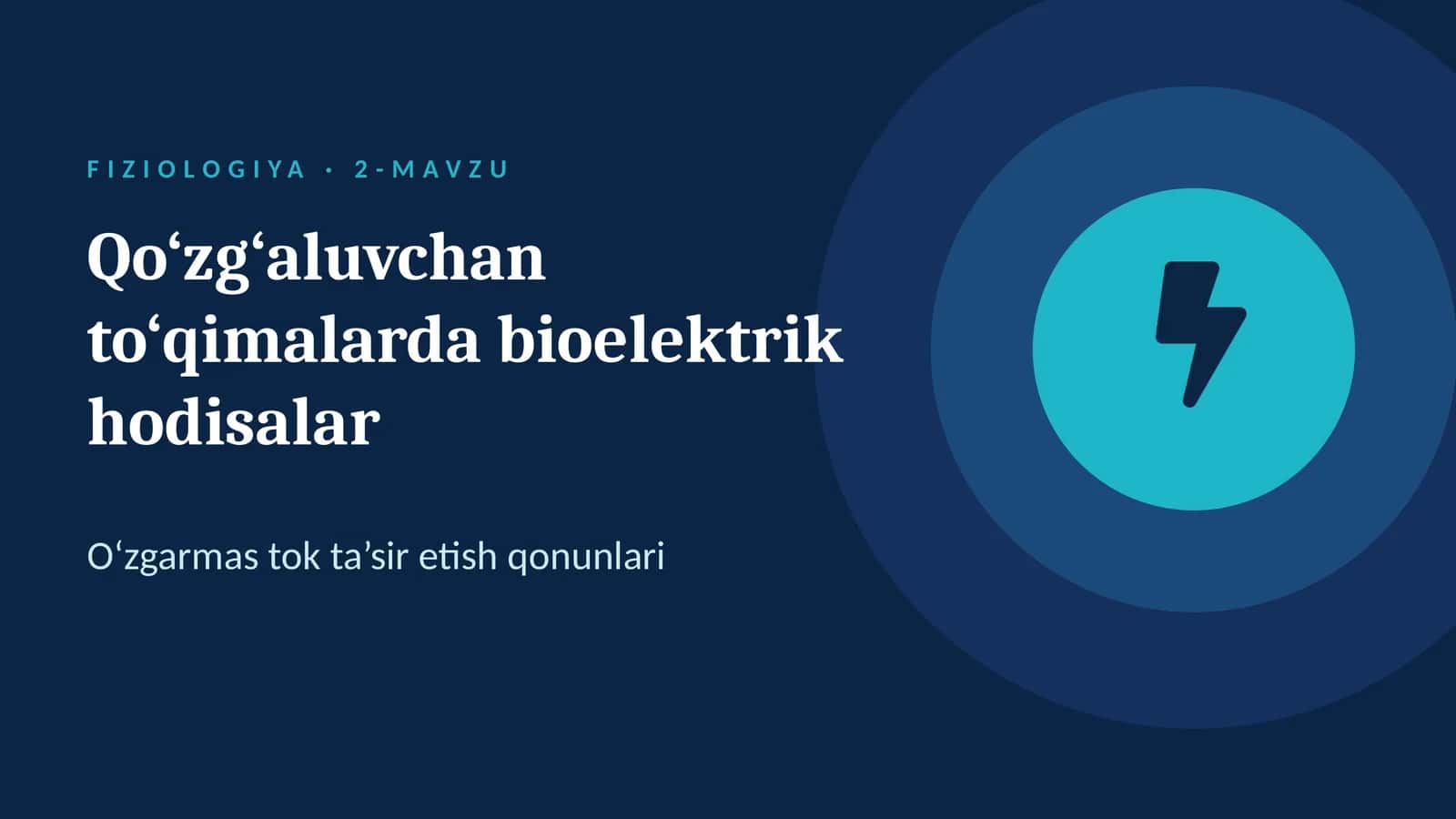 Qo‘zg‘aluvchan to‘qimalarda bioelektrik hodisalar 1