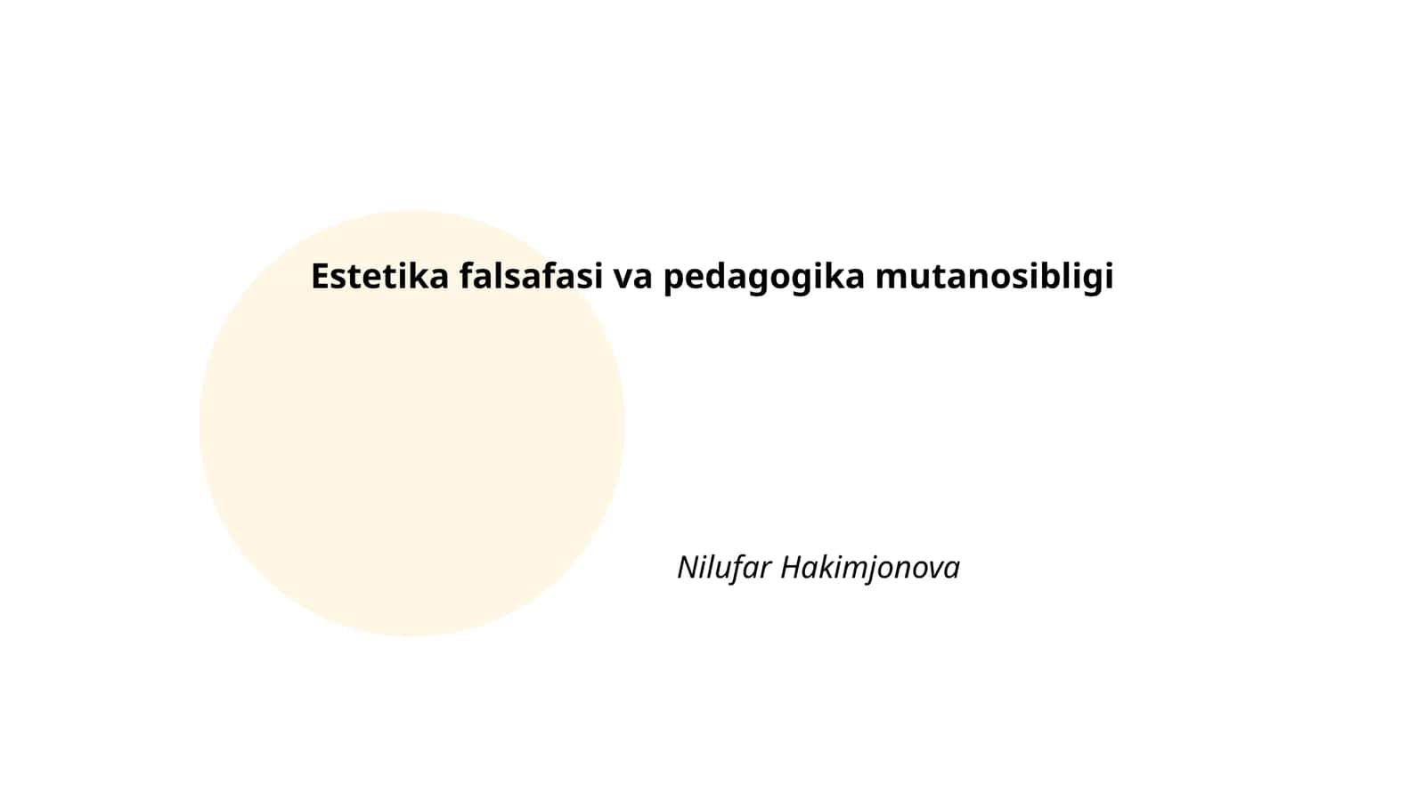 Estetika falsafasi va pedagogika mutanosibligi by Nilufar Hakimjonova 1