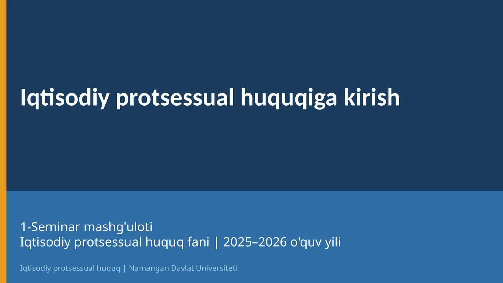 Iqtisodiy protsessual huquqiga kirish 1