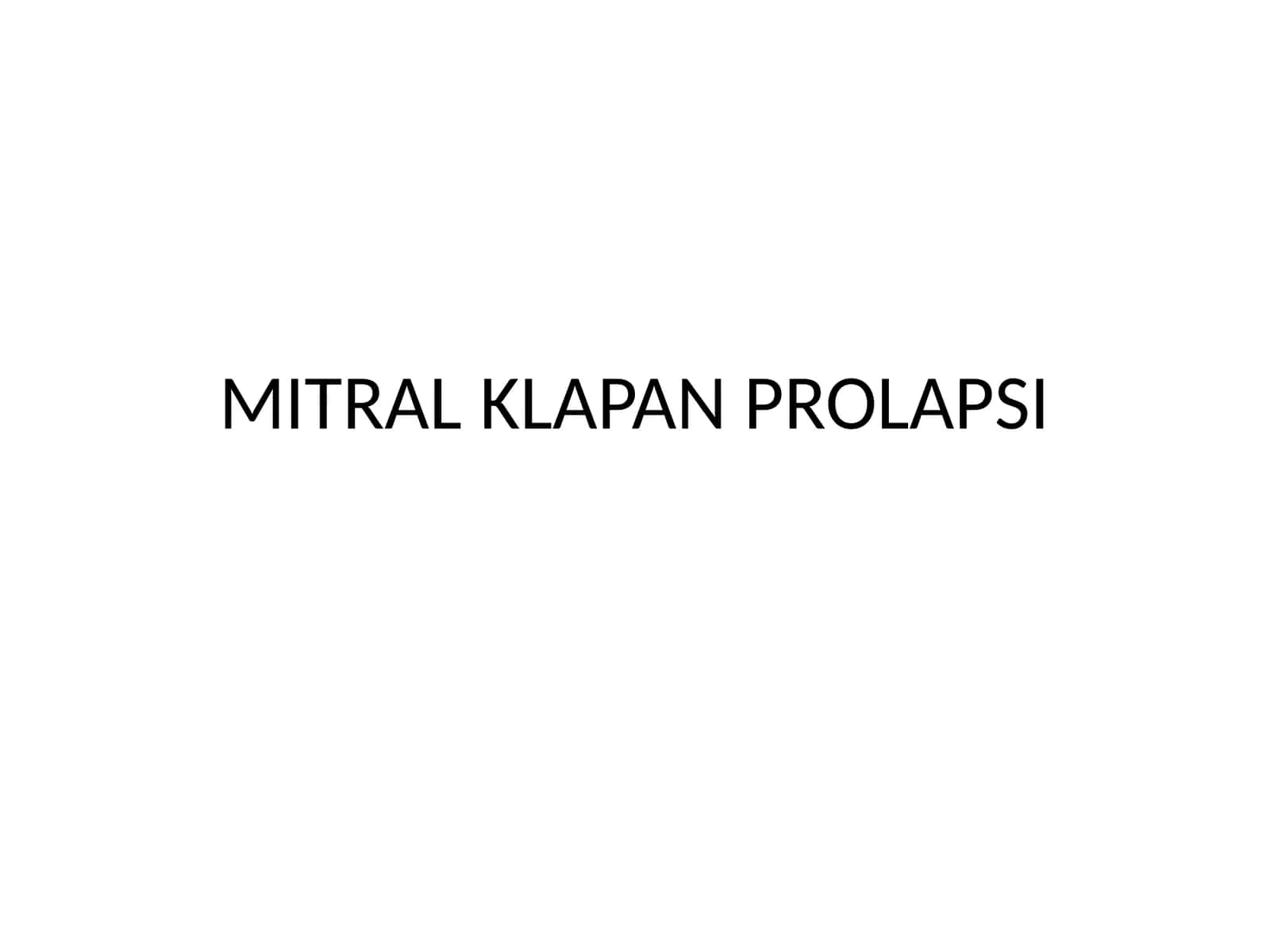 MITRAL KLAPAN PROLAPSI 1