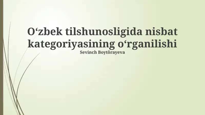 Oʻzbek tilshunosligida nisbat kategoriyasining oʻrganilishi 1
