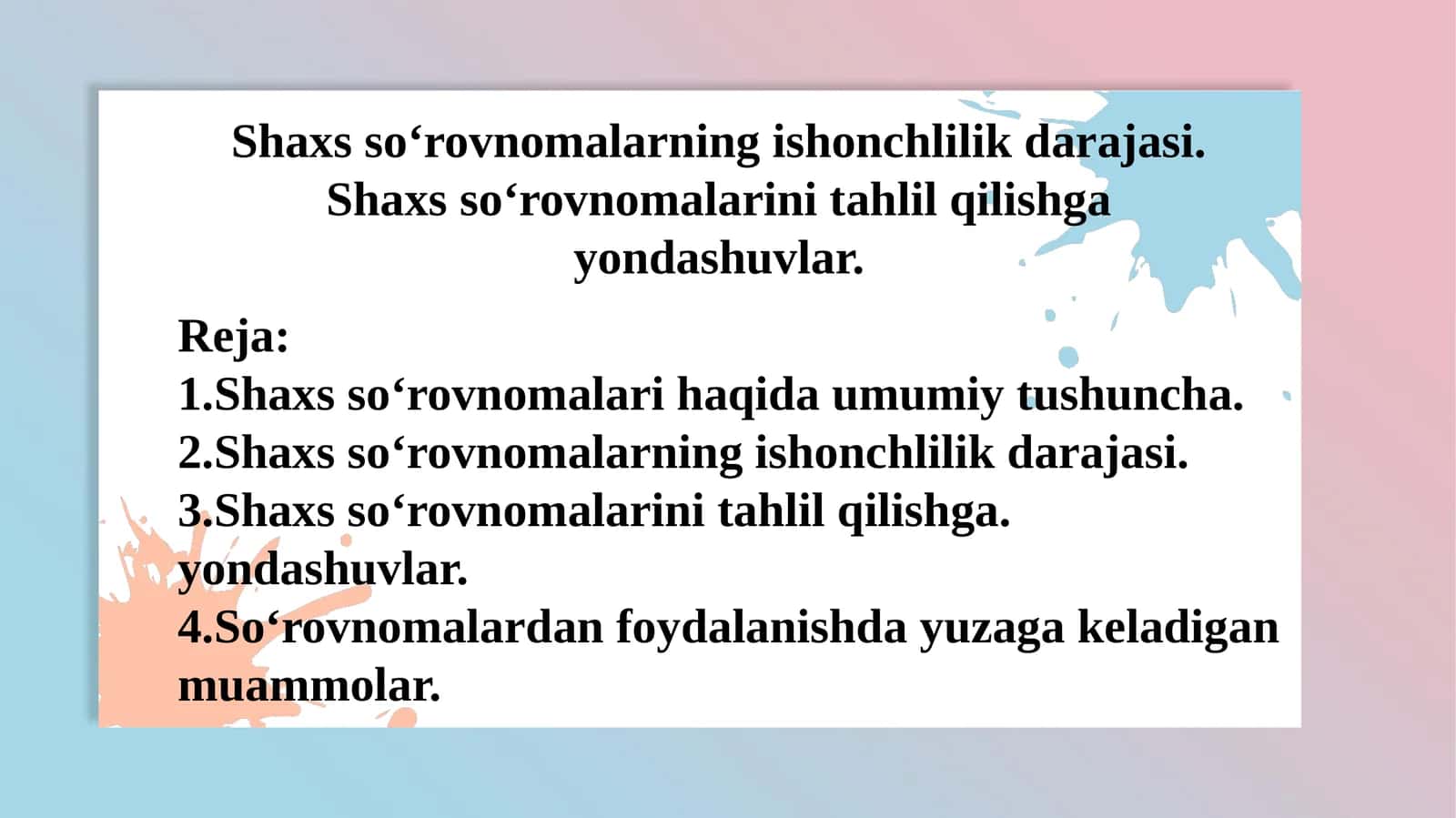 Shaxs so‘rovnomalari 1