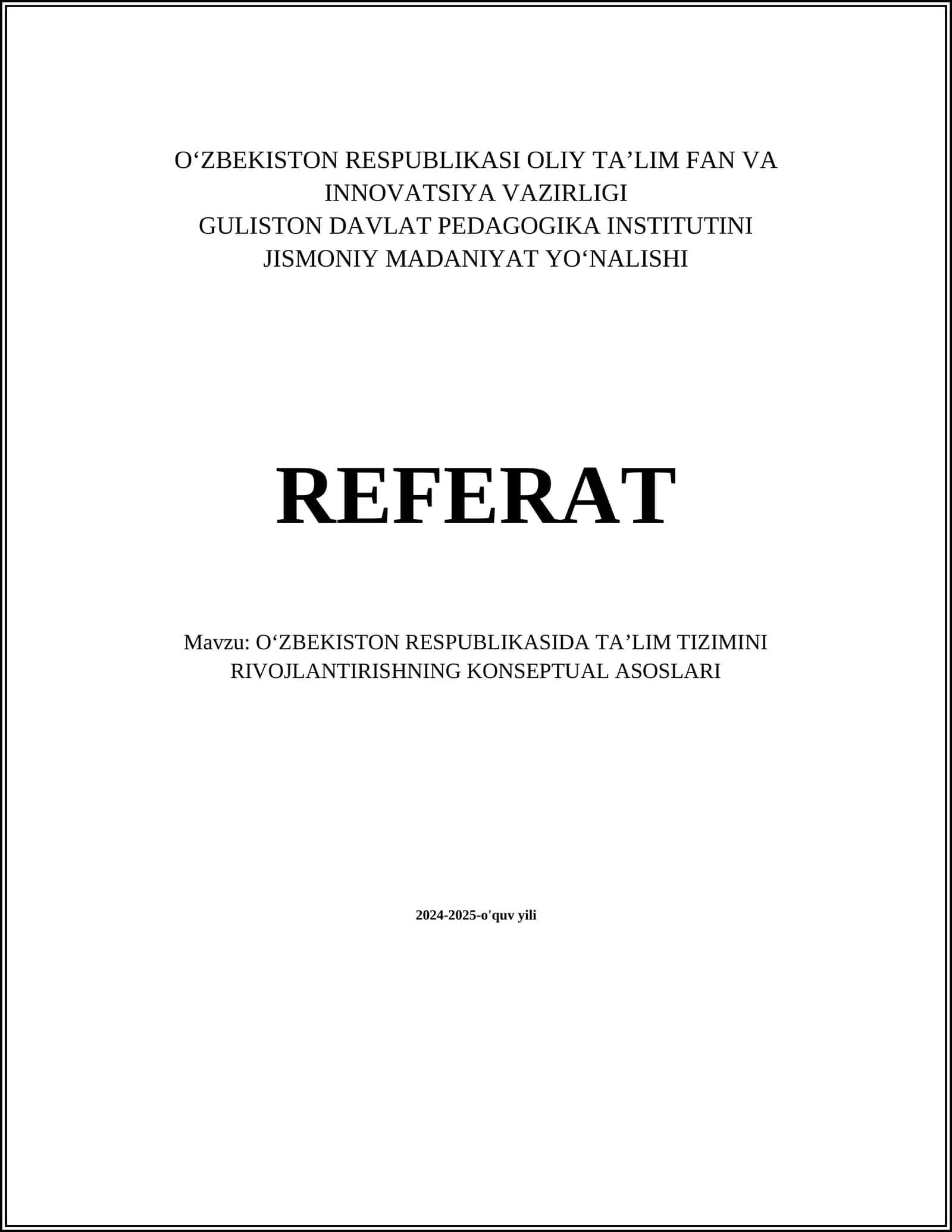 Oʻzbekiston Respublikasida taʼlim tizimini rivojlantirishning konseptual asoslari 1