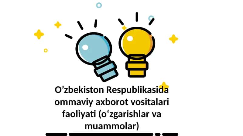 O’zbekiston Respublikasida ommaviy axborot vositalari faoliyati 1
