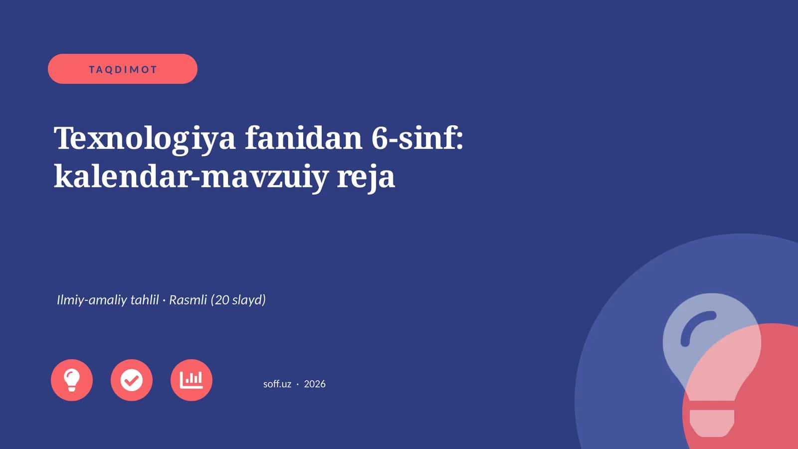 Texnologiya fanidan 6-sinf: kalendar-mavzuiy reja 1