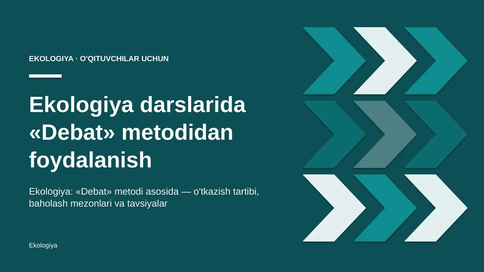 ekologiya darslarida debat metodidan foydalanish 4502 1