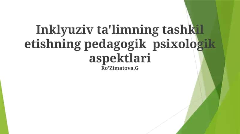 Inklyuziv ta'limning tashkil etishning pedagogik psixologik aspektlari 1