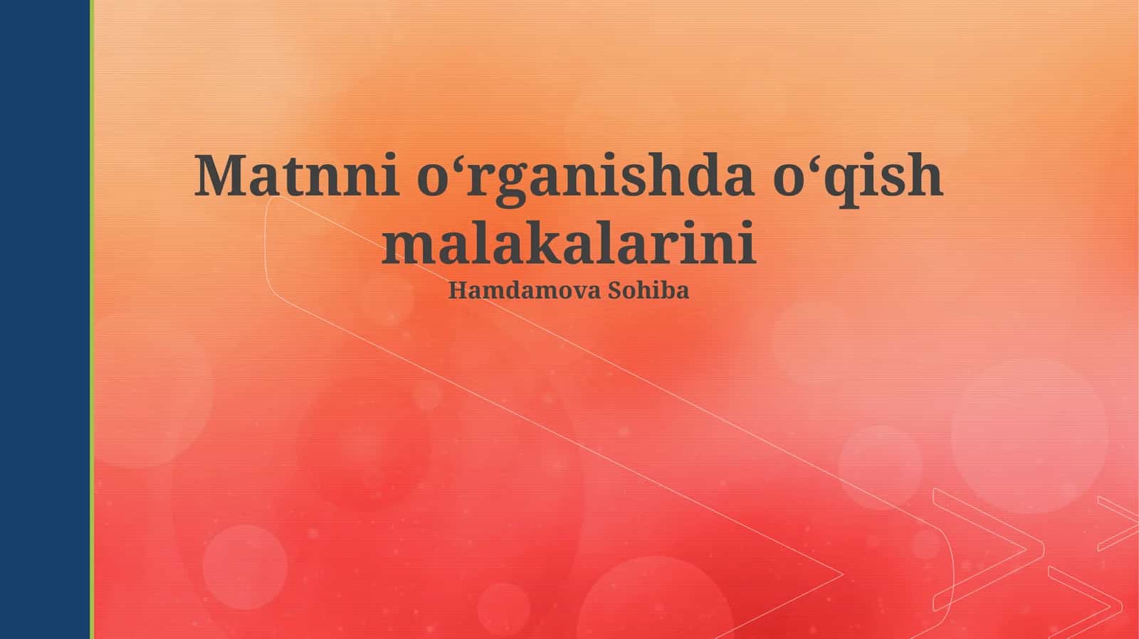 Matnni oʻrganishda oʻqish malakalarini 1