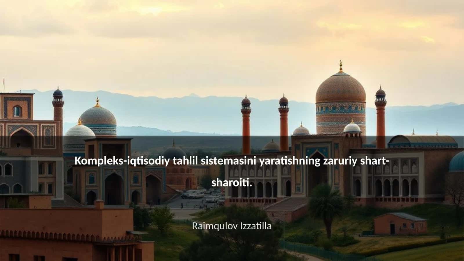 Kompleks-iqtisodiy tahlil sistemasini yaratishning zaruriy shart-sharoiti 1