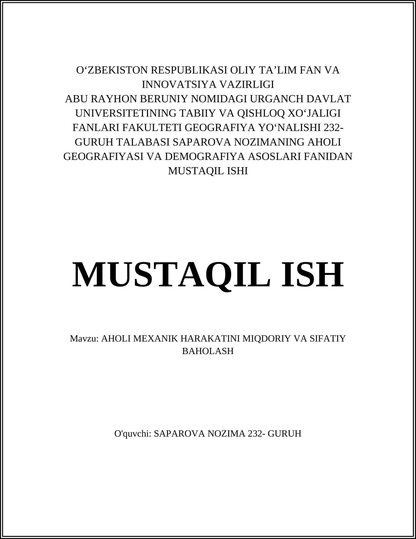 AHOLI GEOGRAFIYASI VA DEMOGRAFIYA ASOSLARI FANIDAN MUSTAQIL ISHI 1