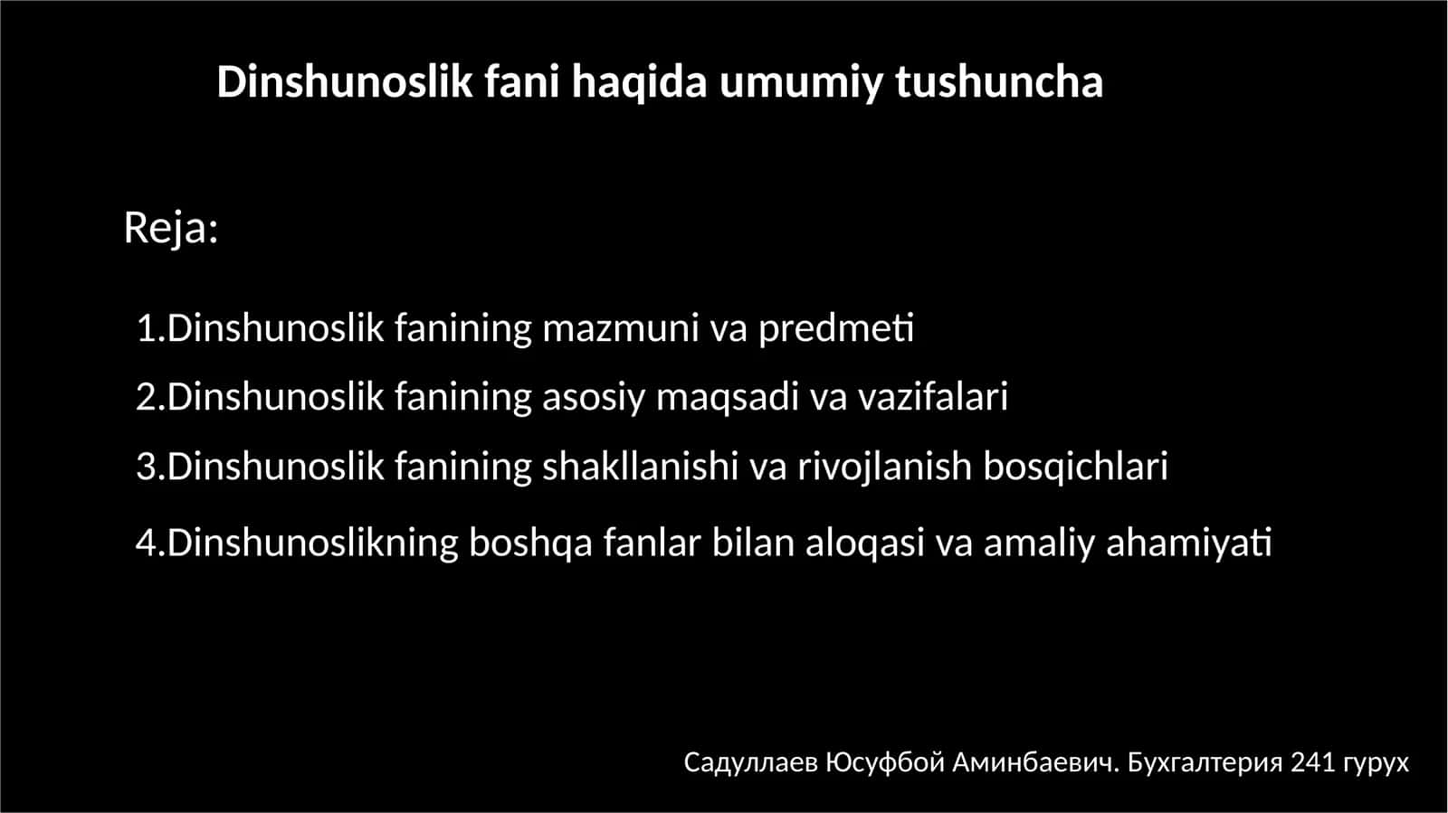 Dinshunoslikfanining mazmuni va predmeti 1
