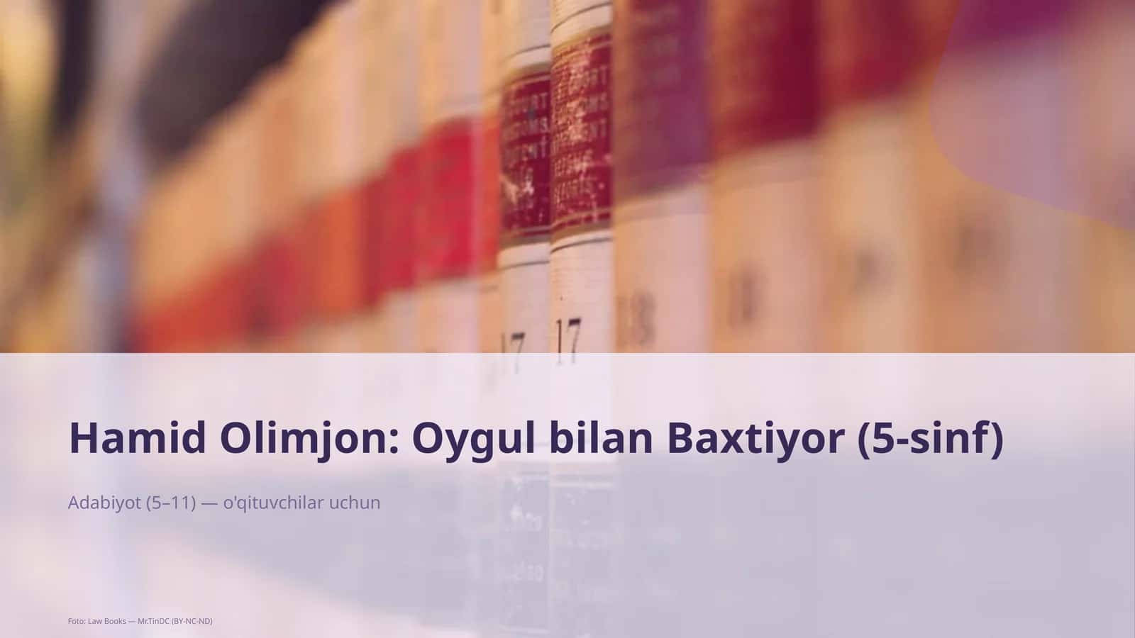 Hamid Olimjon: Oygul bilan Baxtiyor (5-sinf) 1