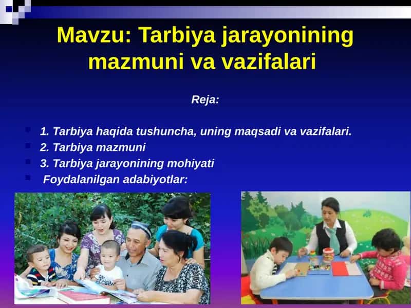 Tarbiyajarayonining mazmuni va vazifalari 1