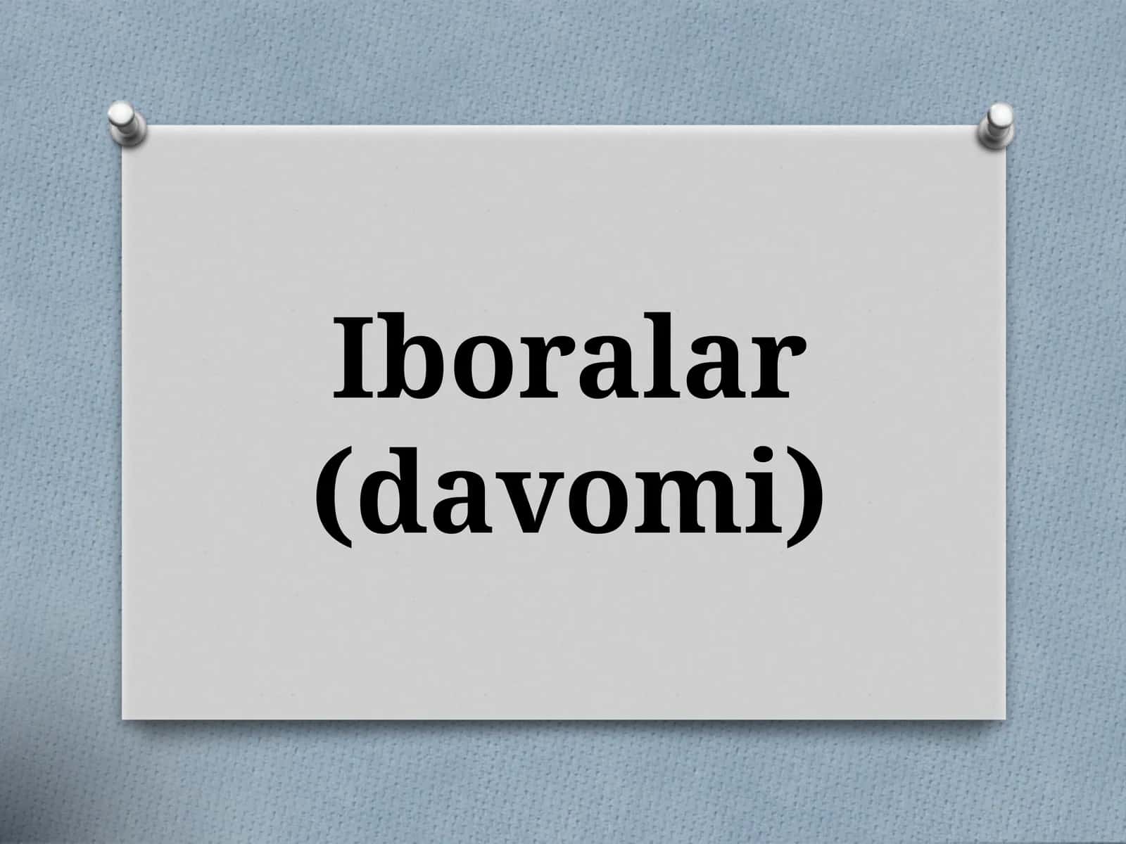 Iboralar(davomi) 1