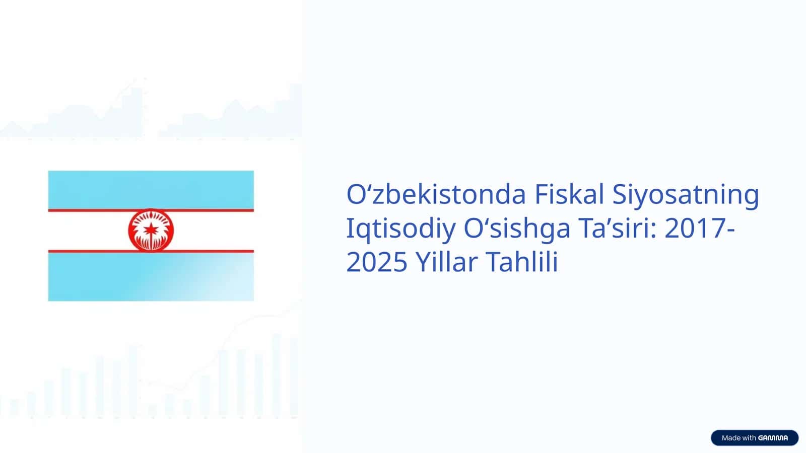 Oʻzbekistonda Fiskal Siyosatning Iqtisodiy Oʻsishga Taʼsiri: 2017-2025 Yillar Tahlili 1