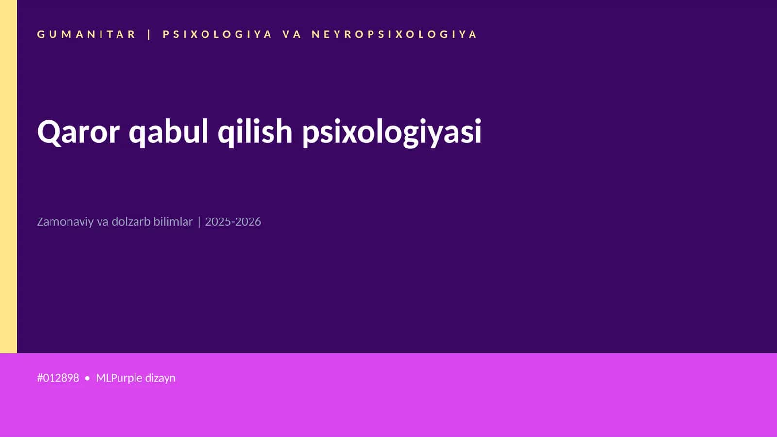Qaror qabul qilish psixologiyasi 1