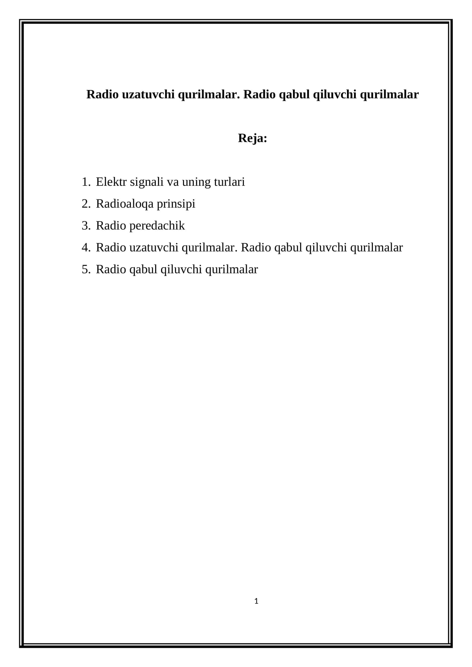 Radio uzatuvchi qurilmalar. Radio qabul qiluvchi qurilmalar 1