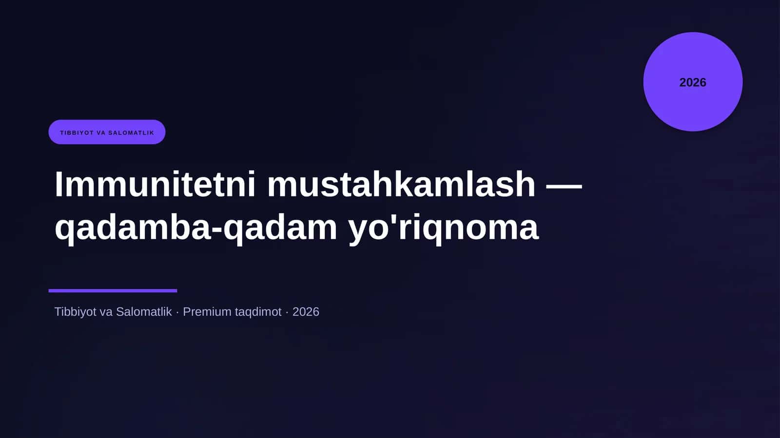 Immunitetni mustahkamlash — qadamba-qadam yo'riqnoma 1