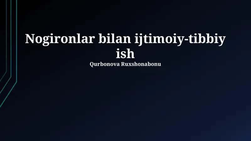 Nogironlar bilan ijtimoiy-tibbiy ish 1