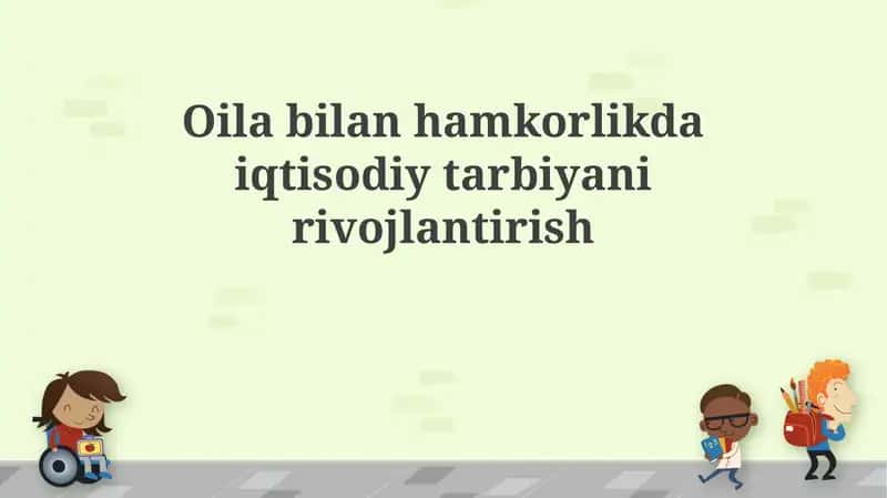 Oilabilanhamkorlikdaiqtisodiytarbiyanirivojlantirish 1