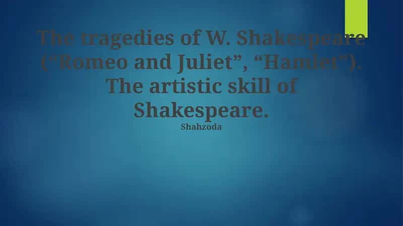 Romeo and Juliet and Hamlet 1