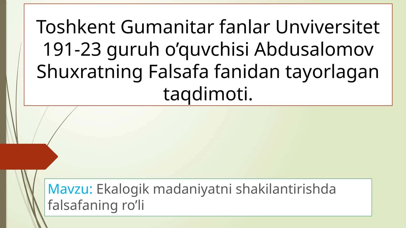 Shuxratning Falsafafanidantayorlagan taqdimoti 1