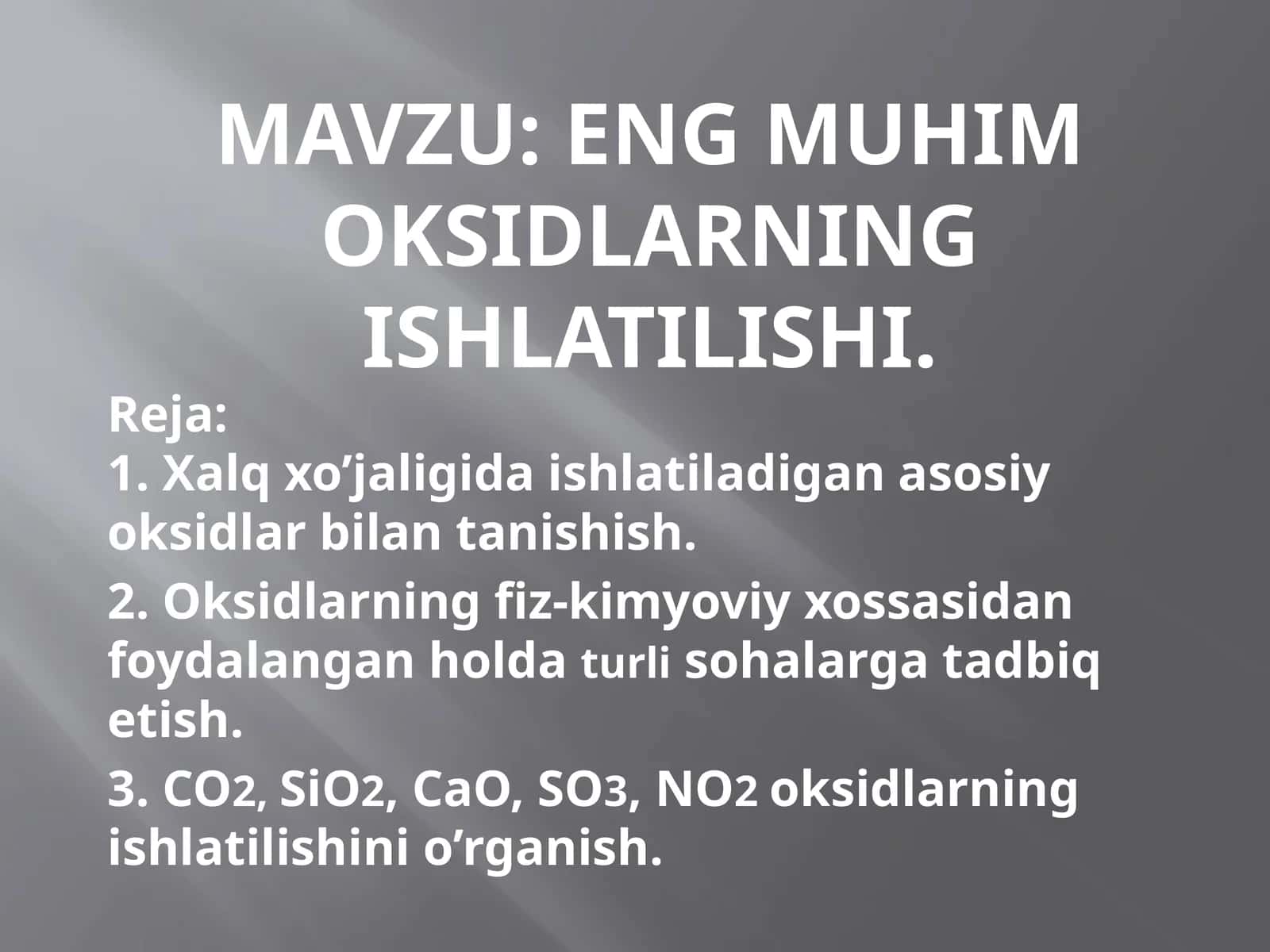 Engmuhim oksidlar ning ishlatilishi 1