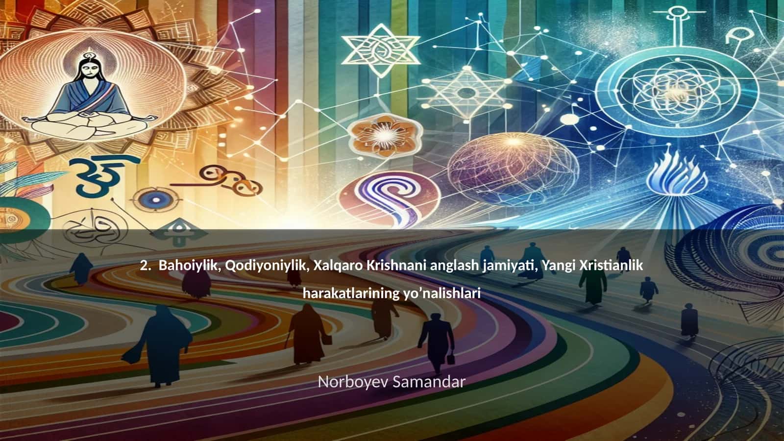 Bahoiylik, Qodiyoniylik, Xalqaro Krishnani anglash jamiyati 1