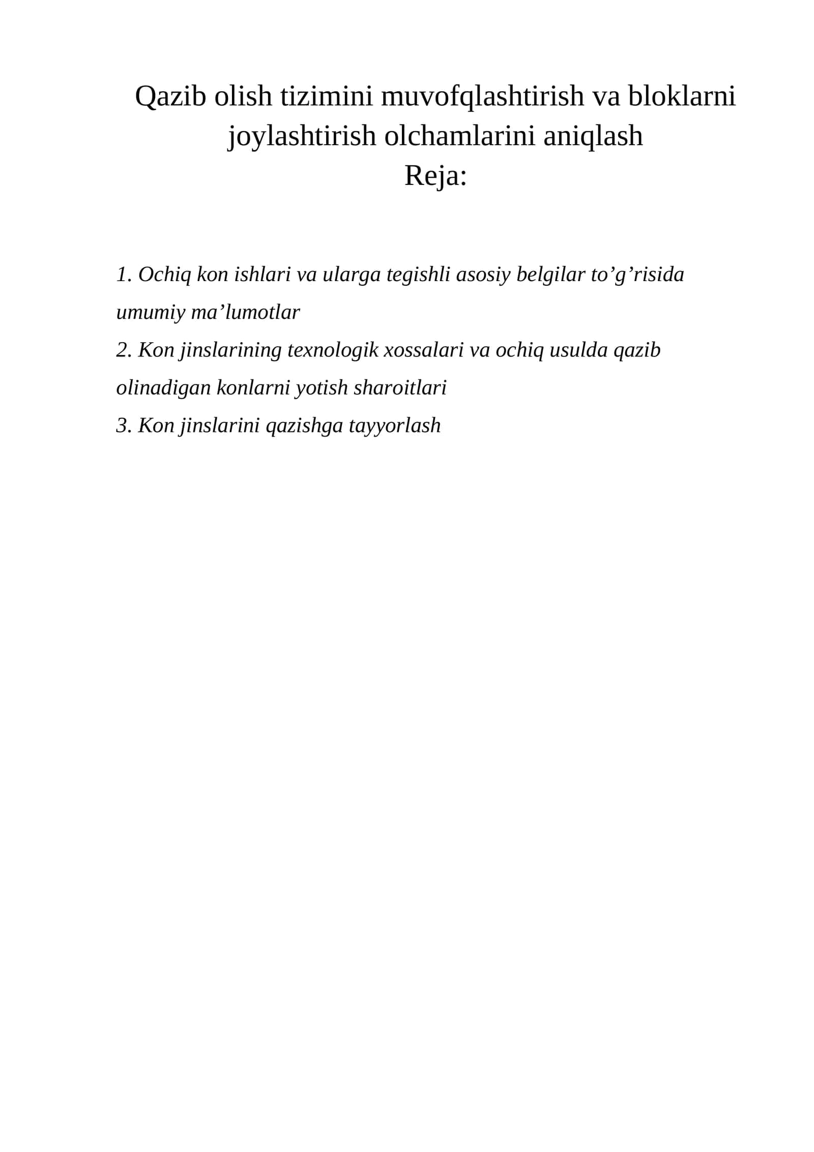Qazib olish tizimini muvofqlashtirish va bloklarni joylashtirish olchamlarini aniqlash 1