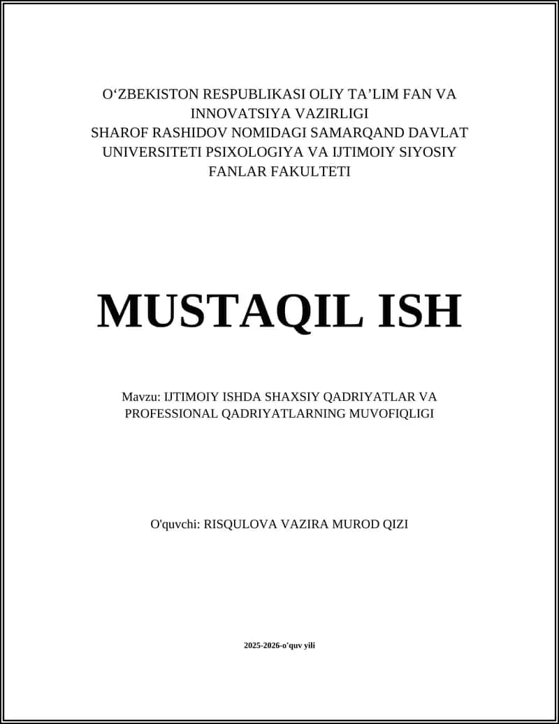 IJTIMOIY ISHDA SHAXSIY QADRIYATLAR VA PROFESSIONAL QADRIYATLARNING MUVOFIQLIGI 1