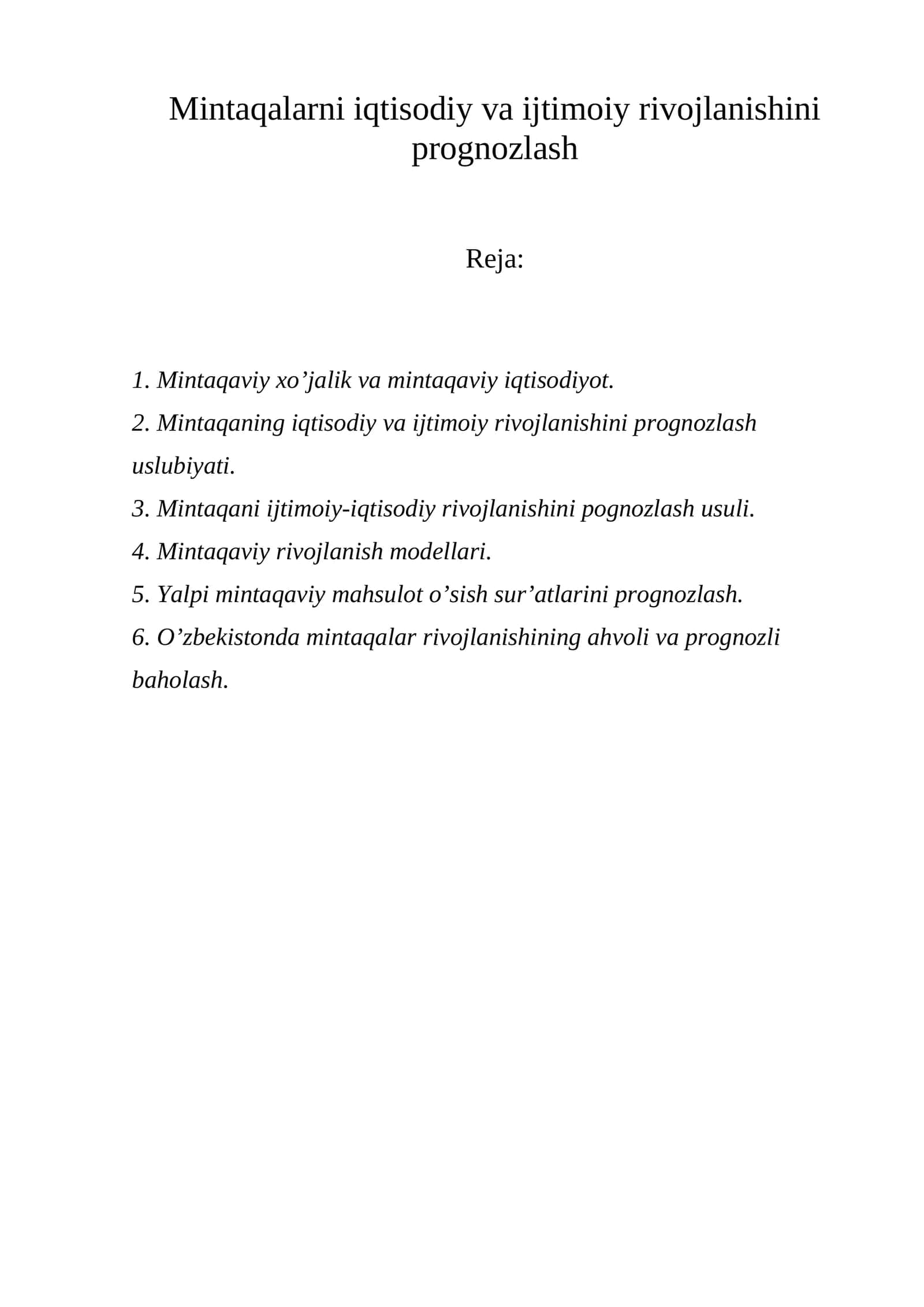 Mintaqalarni iqtisodiy va ijtimoiy rivojlanishini prognozlash 1