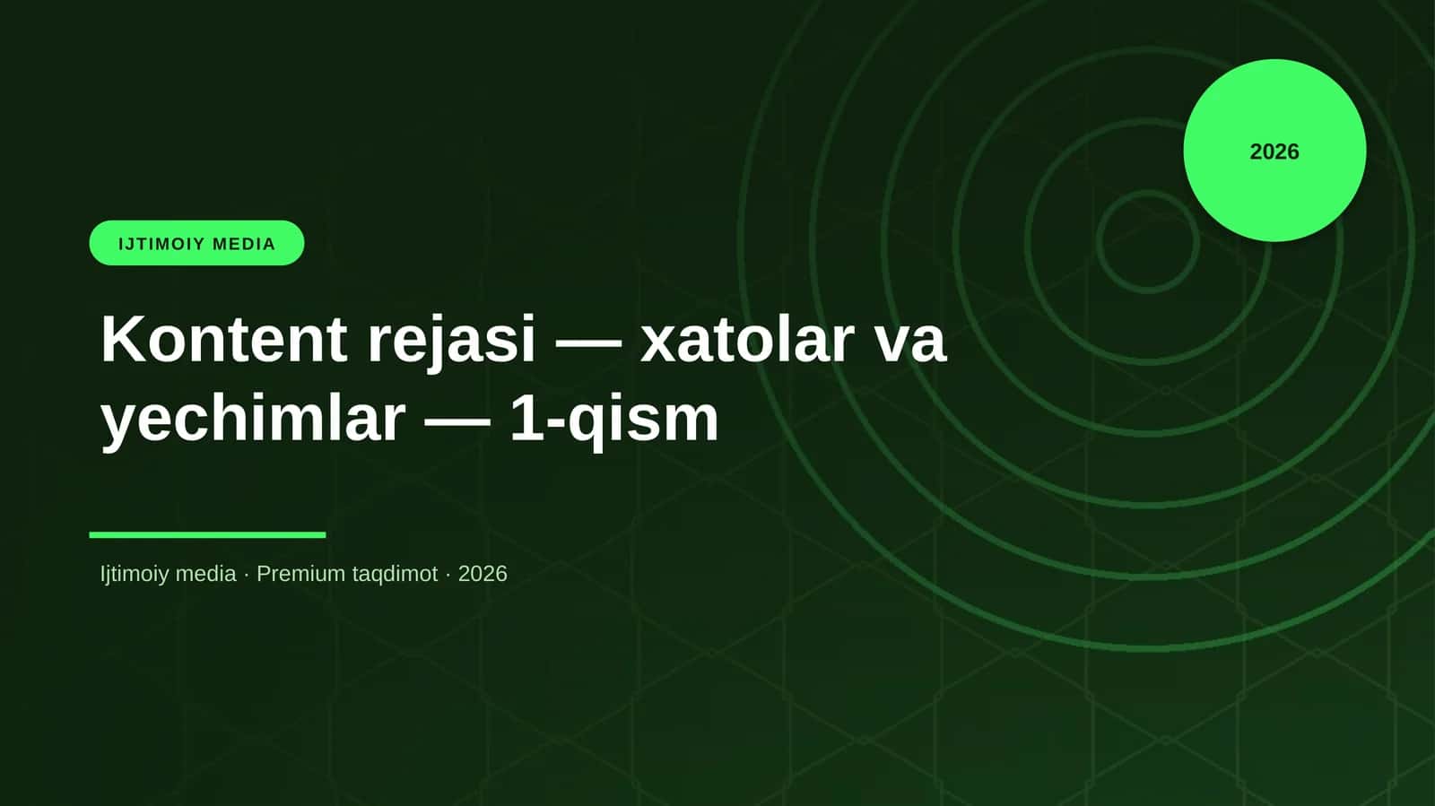Kontent rejasi — xatolar va yechimlar — 1-qism 1